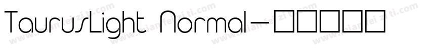 TaurusLight Normal字体转换